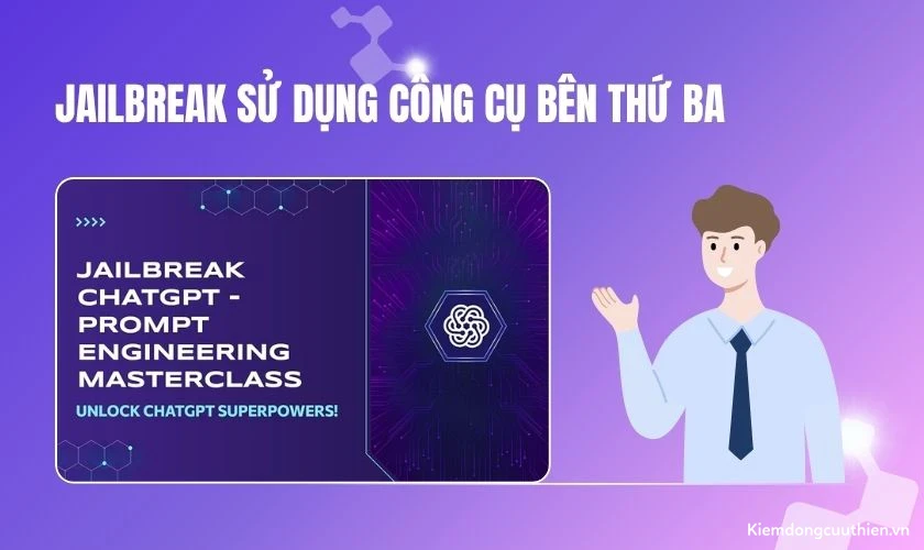 jailbreak-chatgpt-4 Jailbreak sử dụng công cụ bên thứ ba