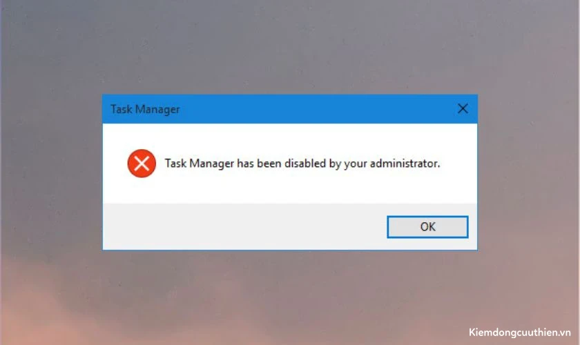 Không mở được Task Manager