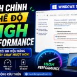 Cách chỉnh chế độ High Performance trên Win 10, 11