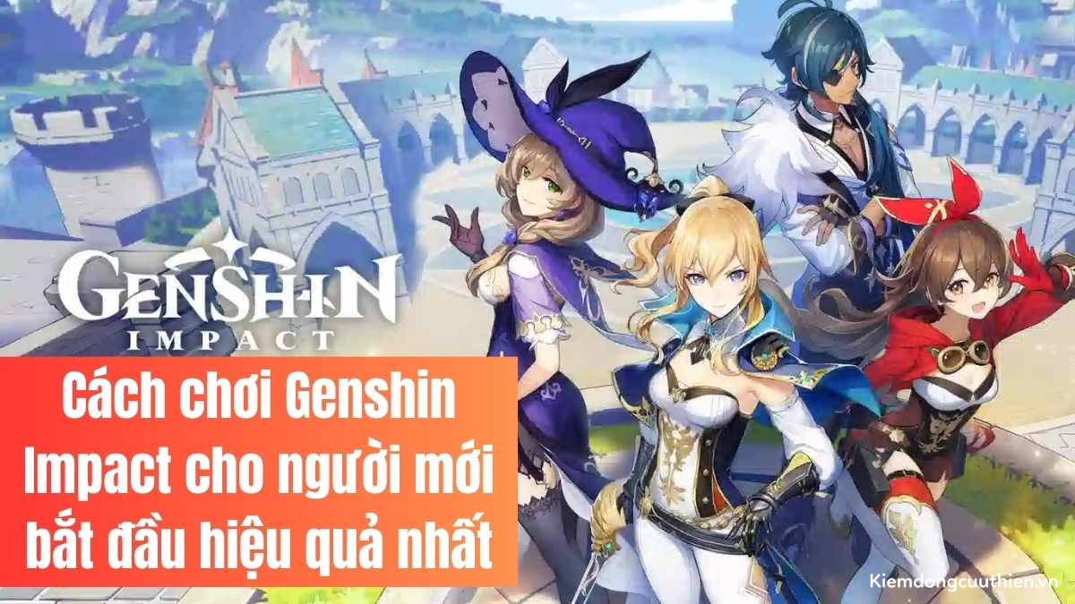 Hướng dẫn cách chơi Genshin Impact