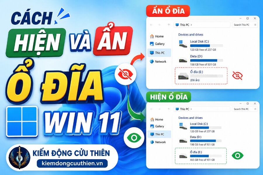 Hướng dẫn cách hiện và ẩn ổ đĩa Win 11