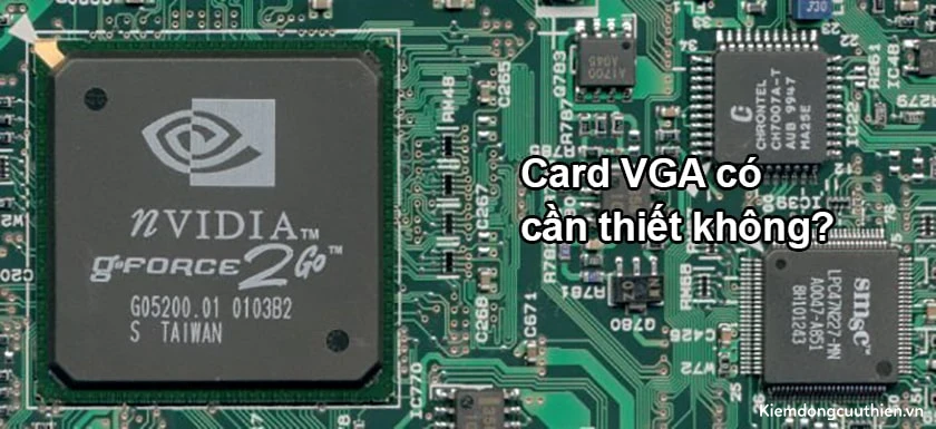 card-man-hinh-3-min Con chip rời