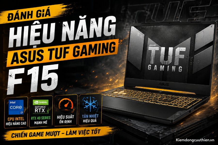 Đánh Giá Hiệu Năng Asus TUF Gaming F15
