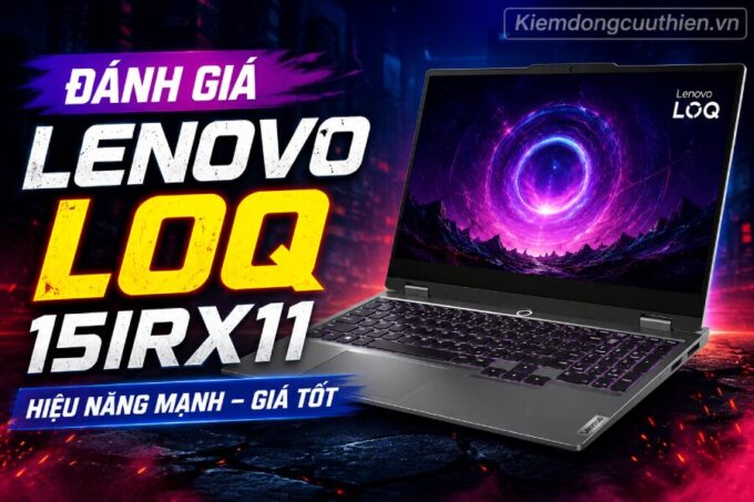 Đánh Giá Lenovo LOQ 15IRX11