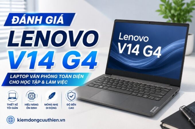 Đánh Giá Lenovo V14 G4: Laptop Văn Phòng