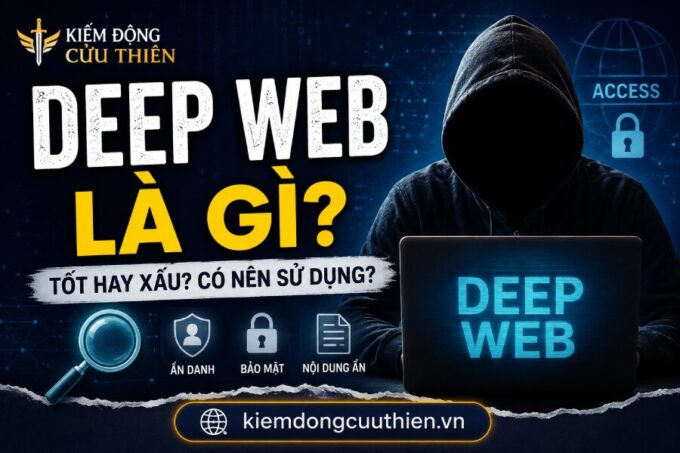 Deep Web Là Gì? Deep Web Tốt Hay Xấu