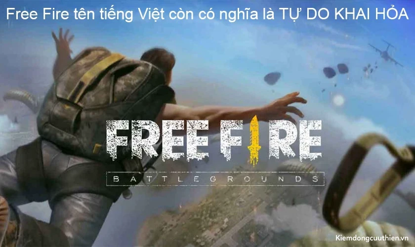 Free Fire nghĩa tiếng Việt là gì?