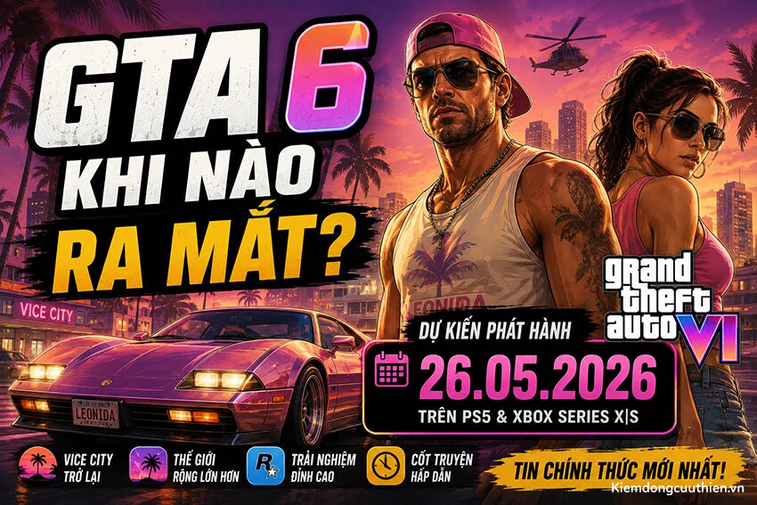 GTA 6 khi nào ra mắt