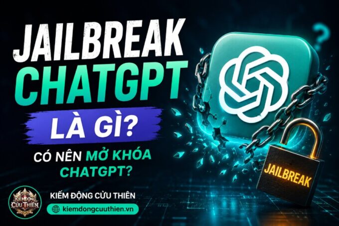 Jailbreak ChatGPT Là Gì?