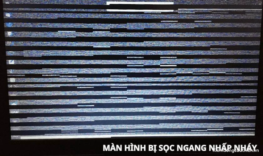 Màn hình bị sọc ngang nhấp nháy