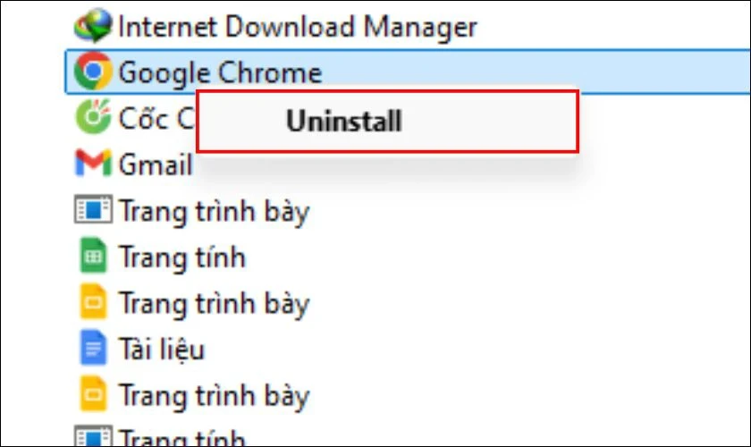 Tìm Google Chrome trong danh sách, nhấn chuột phải và chọn Uninstall