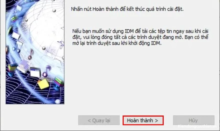 Làm theo các hướng dẫn hiện trên màn hình và nhấn Hoàn thành để kết thúc quá trình cài đặt